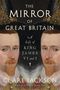 Clare Jackson: The Mirror of Great Britain, Buch