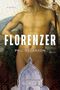 Phil Melanson: Florenzer, Buch