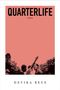 Devika Rege: Quarterlife, Buch