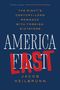 Jacob Heilbrunn: America Last, Buch