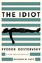 "The Idiot" von Fyodor Dostoevsky, neue Übersetzung von Michael R. Katz. Silhouette einer schwebenden Person auf Streifen., Buch