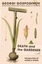 Georgi Gospodinov: Death and the Gardener, Buch