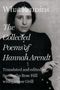 "What Remains: The Collected Poems of Hannah Arendt" von Samantha Rose Hill mit Genese Grill. Schwarz-weiß-Porträtfoto einer Frau., Buch