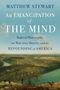 Matthew Stewart: An Emancipation of the Mind, Buch
