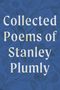 Stanley Plumly: Collected Poems of Stanley Plumly, Buch