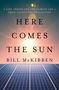 Bill McKibben: Here Comes the Sun, Buch