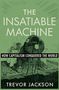 Trevor Jackson: The Insatiable Machine, Buch