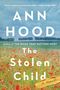 Ann Hood: The Stolen Child, Buch