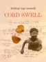 Brittny Ray Crowell: Cord Swell, Buch