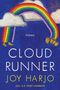 Joy Harjo: Cloud Runner, Buch
