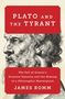 James Romm: Plato and the Tyrant, Buch