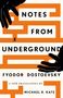 "Notes from Underground. Fyodor Dostoevsky. A new translation by Michael R. Katz." Zwei Hände und ein Labyrinth.