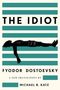 "The Idiot" von Fyodor Dostoevsky, neu übersetzt von Michael R. Katz. Silhouette einer liegenden Person auf Streifen.