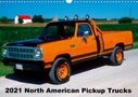 Fred Heidel Performance Image: 2021 North American Pickup Trucks (Wall Calendar 2021 DIN A3 Landscape), Div.