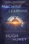 Hugh Howey: Machine Learning, Buch