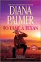 Diana Palmer: To Tame a Texan, Buch