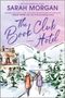 Sarah Morgan: The Book Club Hotel, Buch