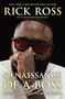 „RICK ROSS - RENAISSANCE OF A BOSS.“ Ein Mann mit Bart trägt rote Sonnenbrille, mit geschmückten Händen., Buch