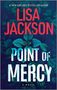 Lisa Jackson: Point of Mercy, Buch, Buch