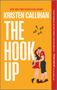 Kristen Callihan: The Hook Up, Buch