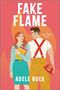 Adele Buck: Fake Flame, Buch