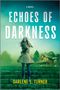 Darlene L Turner: Echoes of Darkness, Buch