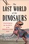 Armin Schmitt: The Lost World of the Dinosaurs, Buch