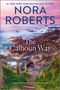 Nora Roberts: The Calhoun Way, Buch