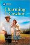 Catherine Mann: Charming the Cowboy, Buch