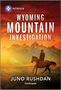 Juno Rushdan: Wyoming Mountain Investigation, Buch