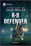 Julie Miller: K-9 Defender, Buch