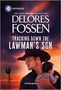 Delores Fossen: Tracking Down the Lawman's Son, Buch