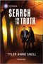 Tyler Anne Snell: Search for the Truth, Buch