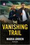 Maria Lokken: The Vanishing Trail, Buch