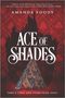 Amanda Foody: Ace of Shades, Buch