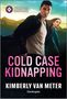 Kimberly Van Meter: Cold Case Kidnapping, Buch