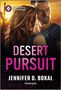 Jennifer D Bokal: Desert Pursuit, Buch