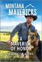Texte: "Montana Mavericks", "A Maverick of Honor", "Rochelle Alers", "Harlequin". 
Ein Mann in Cowboyhut mit Schäferhund vor ländlichem Hintergrund.