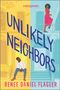 Renee Daniel Flagler: Unlikely Neighbors, Buch