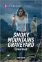 Lena Diaz: Smoky Mountains Graveyard, Buch