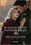 Melissa Oliver: Stranded with Her Forbidden Knight, Buch