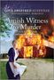 Dana R Lynn: Amish Witness to Murder, Buch