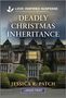 Jessica R Patch: Deadly Christmas Inheritance, Buch