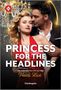 Heidi Rice: Princess for the Headlines, Buch