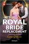 Lynne Graham: His Royal Bride Replacement, Buch