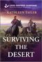 Text: LOVE INSPIRED SUSPENSE, KATHLEEN TAILER, SURVIVING THE DESERT. Zwei Reiter in Wüstenlandschaft bei Sonnenuntergang.
