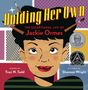 Traci N Todd: Holding Her Own: The Exceptional Life of Jackie Ormes, Buch