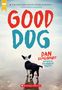 Dan Gemeinhart: Good Dog, Buch