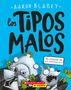 Aaron Blabey: Los Tipos Malos En El Ataque de Los Zombigatitos (Bad Guys in Attack of the Zittens), Buch