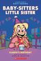 Ann M Martin: Karen's Birthday: A Graphic Novel (Baby-Sitters Little Sister #6), Buch